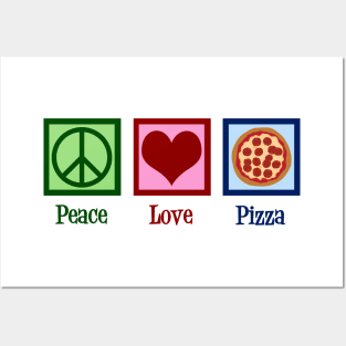 Peace Love Pizza Posters and Art